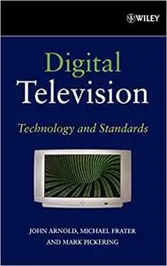 Digital Television: Technology and Standards