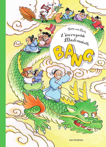 L'Incroyable Mademoiselle Bang