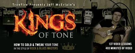 Truefire - Kings of Tone with Jeff McErlain's [reduced]