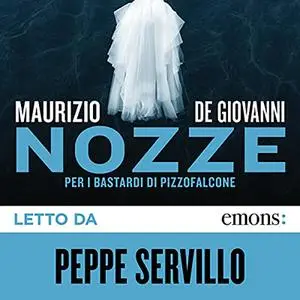 «Nozze» by Maurizio de Giovanni