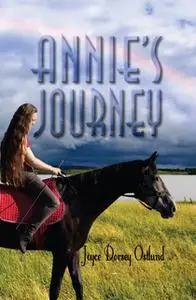 «Annie's Journey» by Joyce Ostlund