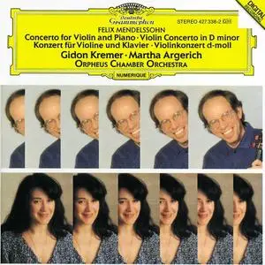 Gidon Kremer, Martha Argerich, Orpheus Chamber Orchestra – Mendelssohn: Concerto for Violin and Piano, Violin Concerto (1989)