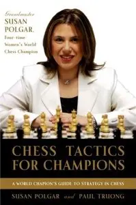 Susan Polgar, Paul Truong, “Chess Tactics for Champions" (repost)