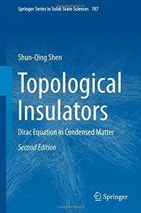 Topological Insulators: Dirac Equation in Condensed Matter (Springer Series in Solid-State Sciences)