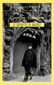 Georges Simenon - Le inchieste di Maigret 41-45