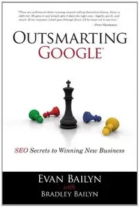 Outsmarting Google: SEO Secrets to Winning New Business (repost)