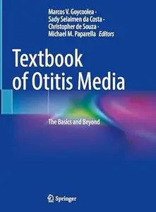 Textbook of Otitis Media: The Basics and Beyond