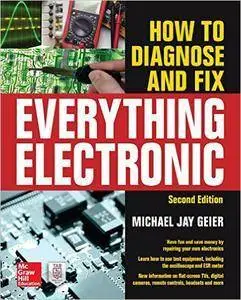 How to Diagnose and Fix Everything Electronic, Second Edition