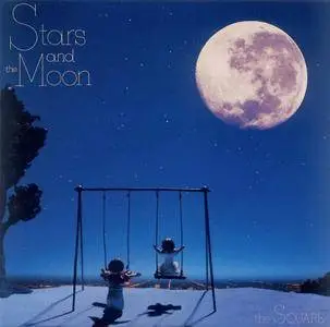 The Square - Stars And The Moon (1984/2015) [DSD64 + Hi-Res FLAC]