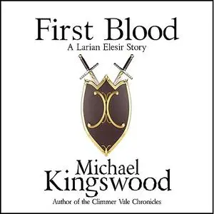 «First Blood» by Michael Kingswood