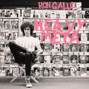 Ron Gallo - Heavy Meta (2017) [Official Digital Download]