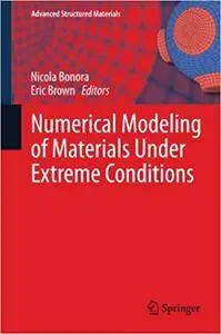 Numerical Modeling of Materials Under Extreme Conditions (Repost)