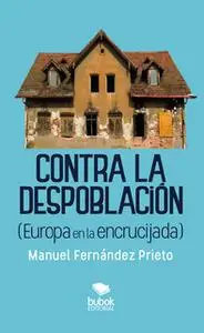 «Contra la despoblación» by Manuel Fernández Prieto