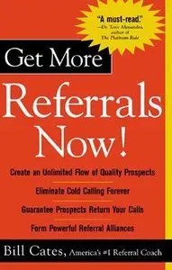 Get More Referrals Now! (repost)