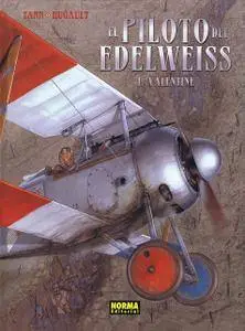 El Piloto del Edelweiss (Tomo 1): Valentine
