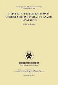 Modeling and Implementation of Current-Steering Digital-to-Analog Converters (repost)