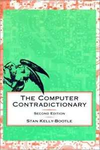 Stan Kelly-Bootle - The Computer Contradictionary: 2nd Edition