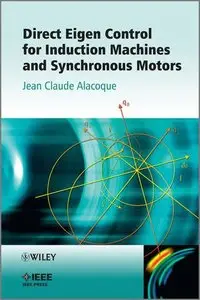 Direct Eigen Control for Induction Machines and Synchronous Motors (repost)