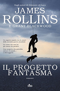 Il Progetto fantasma - James Rollins & Grant Blackwood