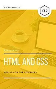 HTML and CSS: Web Design For Beginners