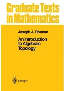 An Introduction to Algebraic Topology [Repost]