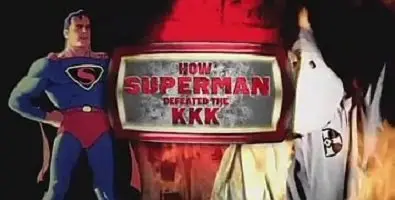 How Superman Defeated the KKK (2015)