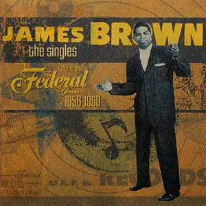 James Brown - The Singles 1956-1979: Vol.1 - Vol.10 (2007-2011)