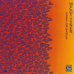McCoy Tyner - Passion Dance (1978) [2005, Remastered Reissue] *Repost* *New Rip*