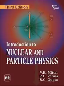 Introduction to Nuclear and Particle Physics, 3 edition