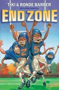 «End Zone» by Tiki Barber,Ronde Barber