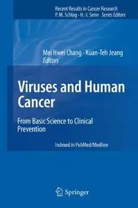 Viruses and Human Cancer: From Basic Science to Clinical Prevention (Repost)