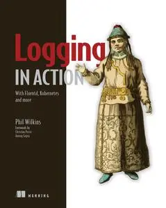 Logging in Action [Audiobook]