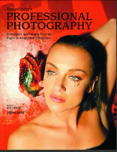 Rangefinder's Professional Photography: Techniques and Images from the Pages of Rangefinder Magazine