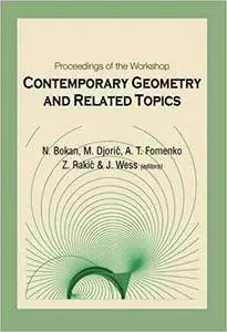 Contemporary Geometry and Related Topics