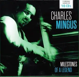 Charles Mingus - Milestones of a Legend (Remastered) (2017)