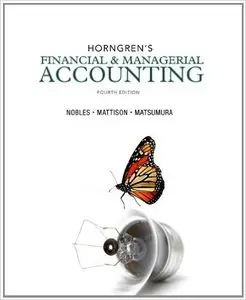 Horngren's Financial & Managerial Accounting (4th Edition)