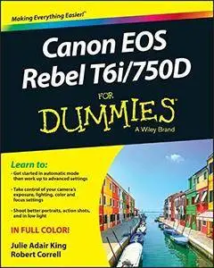 Canon EOS Rebel T6i / 750D For Dummies (repost)
