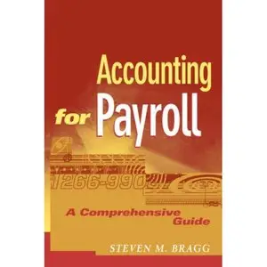 Accounting for Payroll: A Comprehensive Guide [Repost]