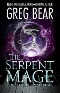 «The Serpent Mage» by Greg Bear