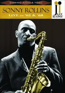 Jazz Icons: Sonny Rollins Live in '65 & '68 (2008)