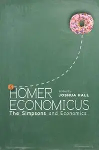 Homer Economicus: The Simpsons and Economics (repost)