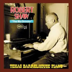 Robert Shaw - The Ma Grinder [Recorded 1963-1977] (1992)