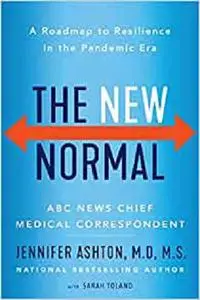 The New Normal: A Roadmap to Resilience in the Pandemic Era