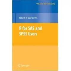 R for SAS and SPSS Users (Statistics and Computing) 