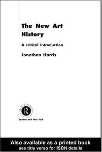 Jonathan Harris: The New Art History