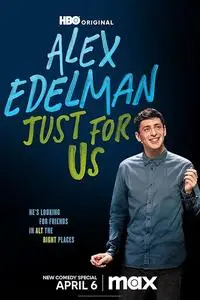 Alex Edelman: Just for Us (2024)