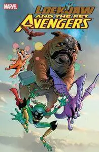 Lockjaw and the Pet Avengers (2010) (digital TPB)