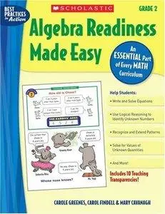 Algebra Readiness Made Easy: Grade 2: An Essential Part of Every Math Curriculum (repost)