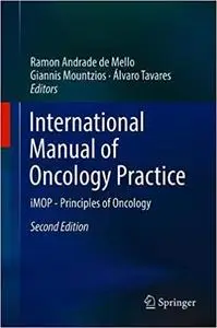 International Manual of Oncology Practice: iMOP - Principles of Oncology Ed 2