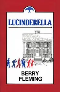 «Lucinderella» by Berry Fleming